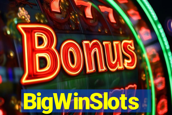 BigWinSlots