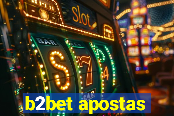 b2bet apostas