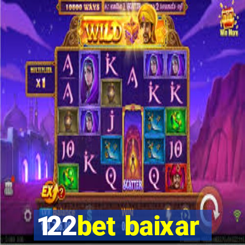 122bet baixar