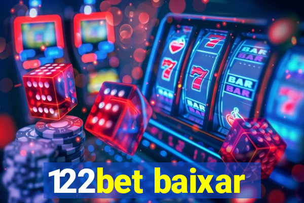 122bet baixar