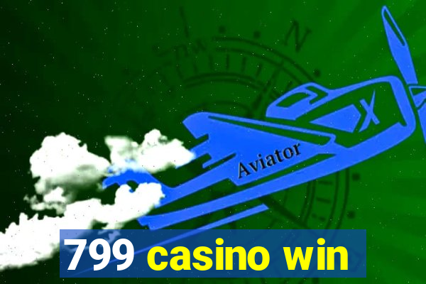 799 casino win