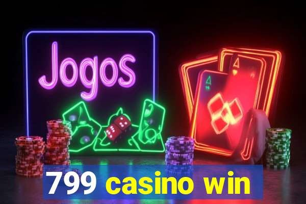 799 casino win