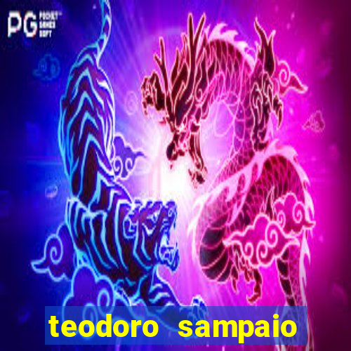 teodoro sampaio bahia noticias