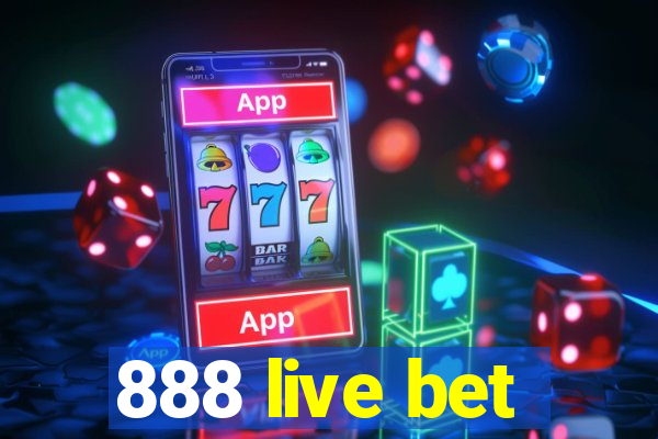 888 live bet