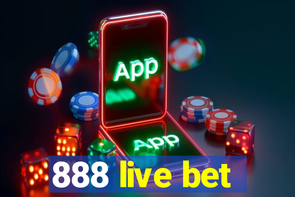 888 live bet