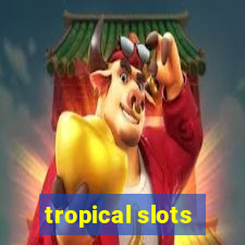 tropical slots