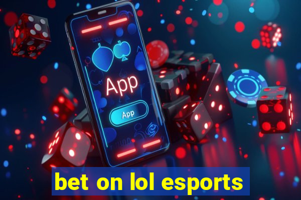 bet on lol esports