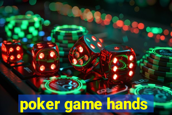 poker game hands