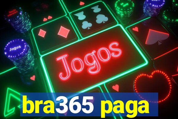 bra365 paga