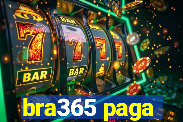 bra365 paga