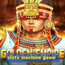 slots machine game