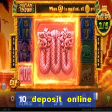 10 deposit online casino australia