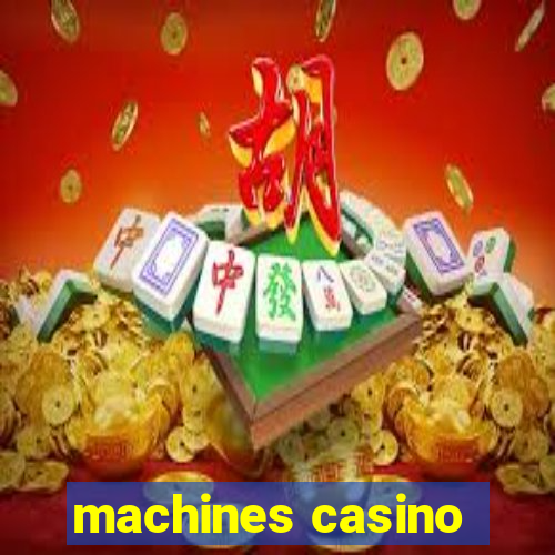 machines casino