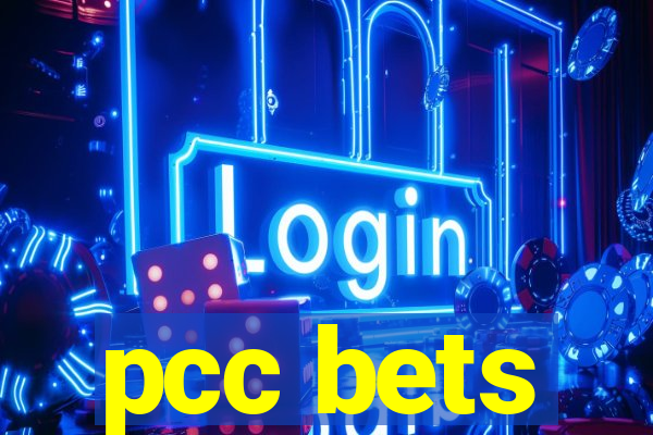 pcc bets