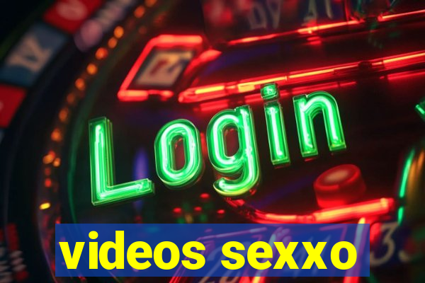 videos sexxo