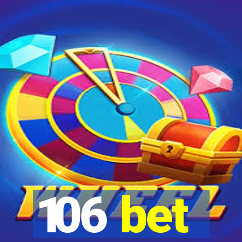 106 bet