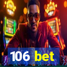 106 bet