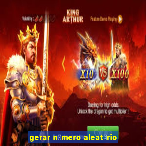 gerar n煤mero aleat贸rio