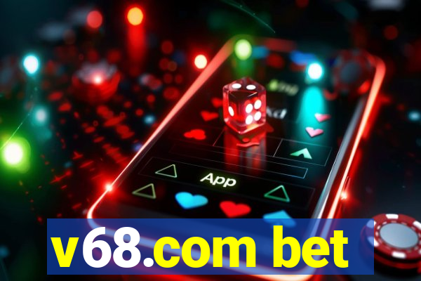 v68.com bet