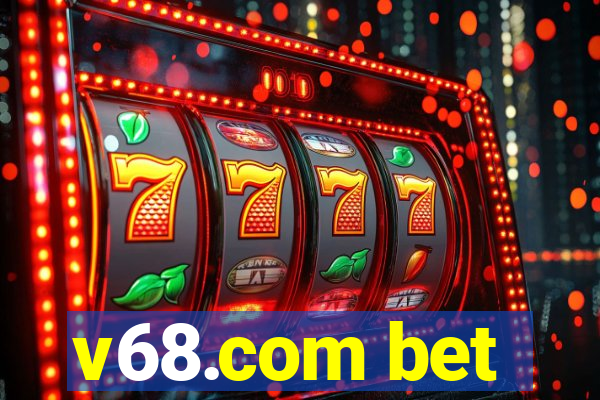 v68.com bet