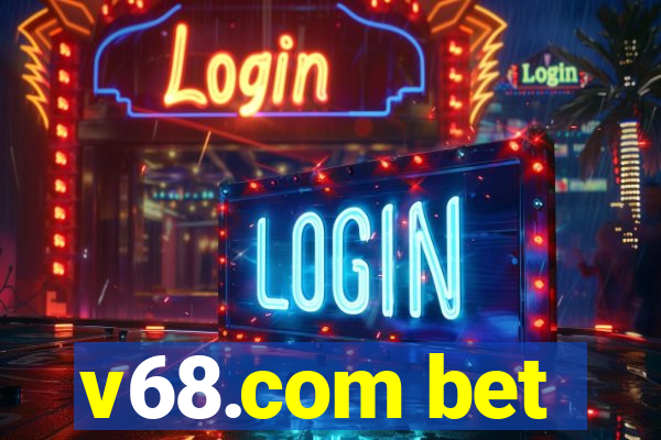 v68.com bet