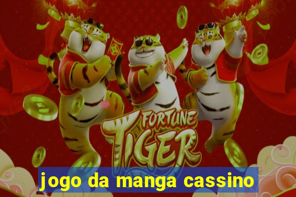 jogo da manga cassino