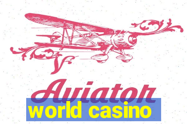 world casino