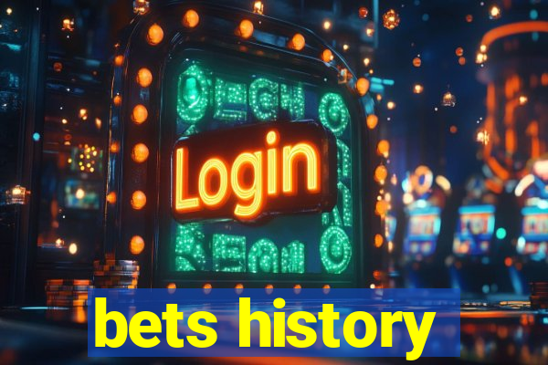 bets history