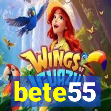 bete55