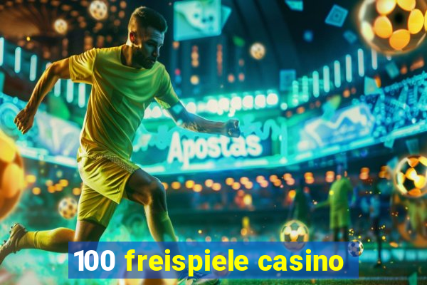 100 freispiele casino