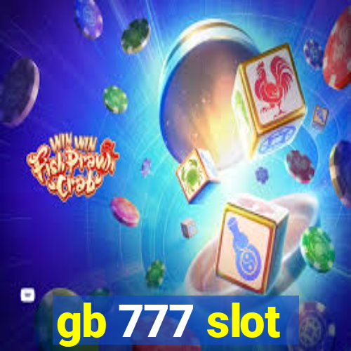 gb 777 slot