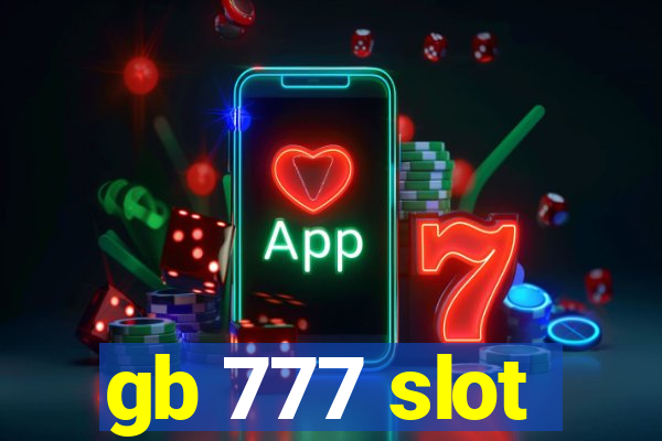 gb 777 slot