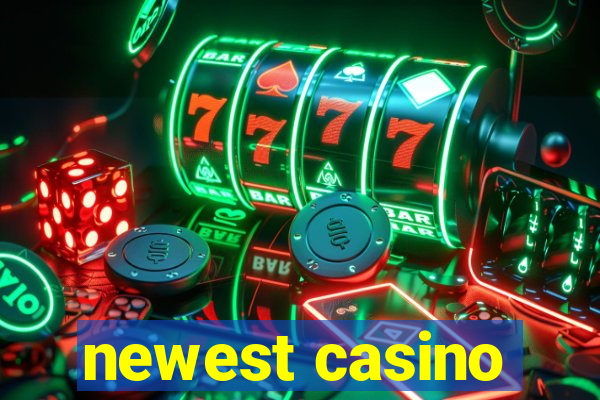 newest casino