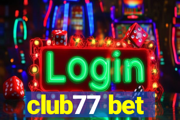 club77 bet