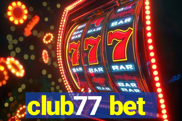 club77 bet