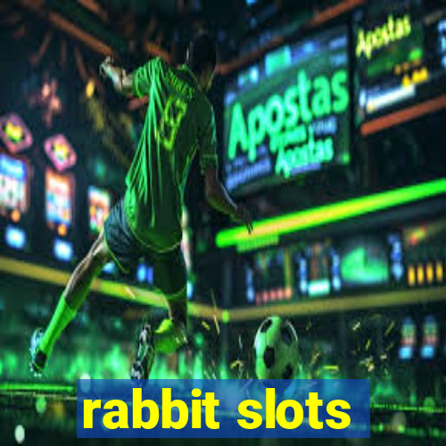 rabbit slots