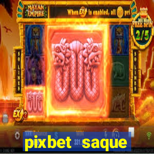 pixbet saque r谩pido apk download