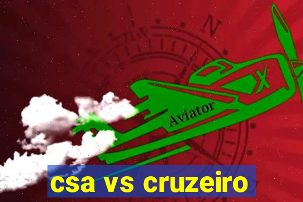 csa vs cruzeiro