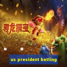 us president betting