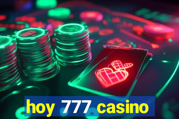 hoy 777 casino