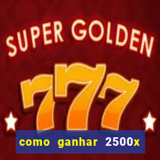 como ganhar 2500x no fortune tiger