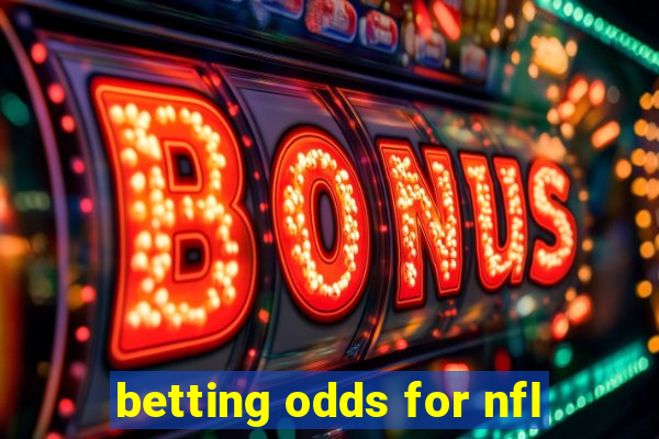 betting odds for nfl