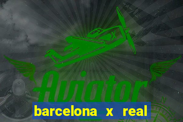 barcelona x real madrid ao vivo futemax