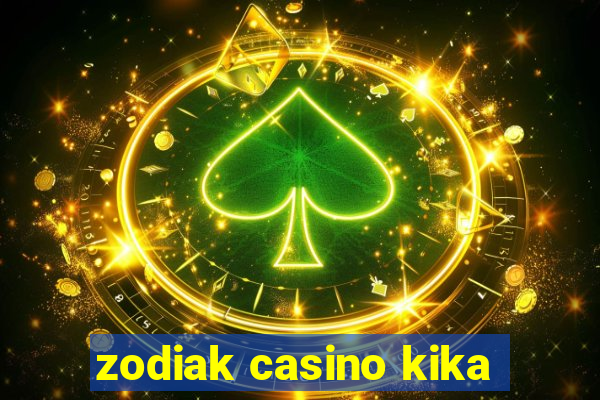 zodiak casino kika