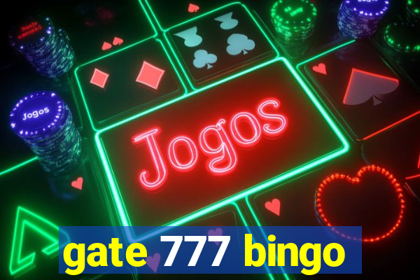 gate 777 bingo