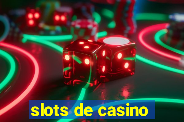 slots de casino