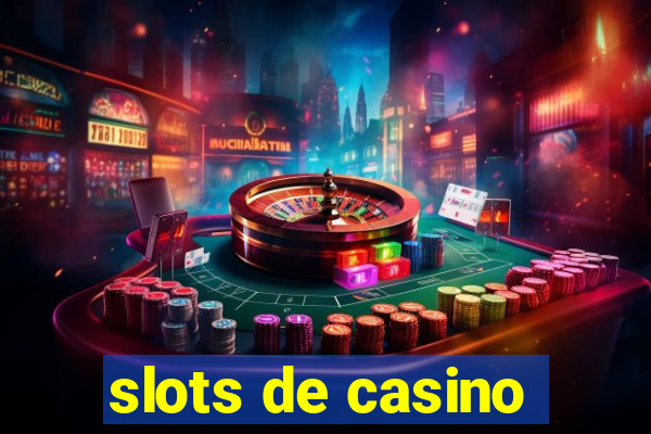 slots de casino