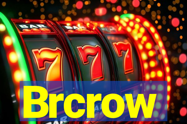 Brcrow