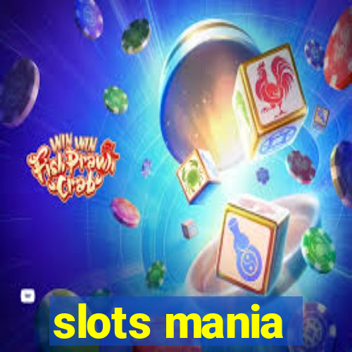 slots mania