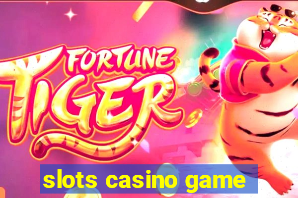 slots casino game